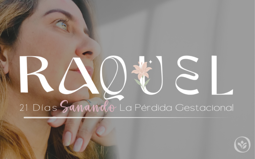 RAQUEL 21 días sanando la perdida gestacional